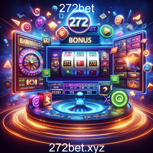 Descubra os Jogos de Bônus em 272bet: Diversão e Prêmios em Cada Jogada